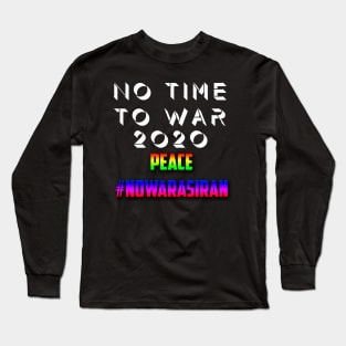 No War Long Sleeve T-Shirt